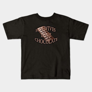 Chocolate Loving Hotwives Kids T-Shirt